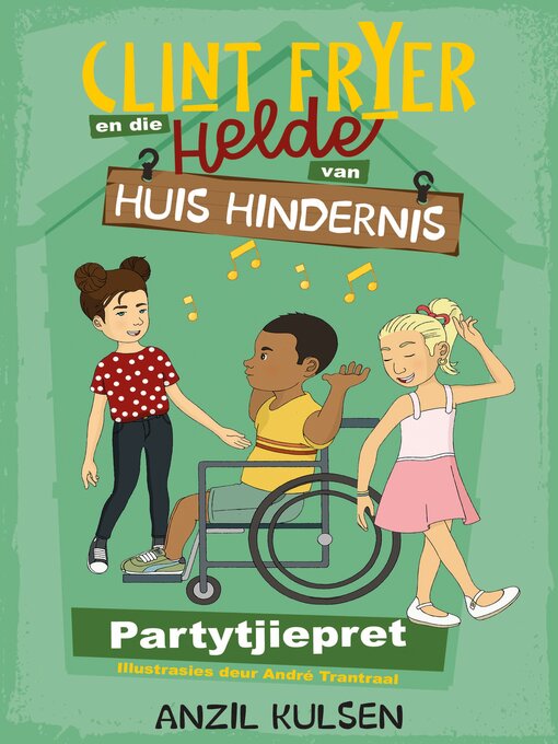 Title details for Clint Fryer en die helde van Huis Hindernis 2 by Anzil Kulsen - Available